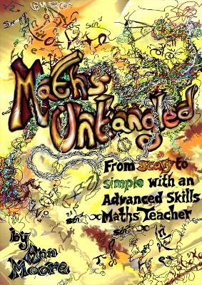 Maths Untangled - Ann Moore