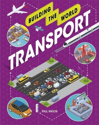 Building the World: Transport - Paul Mason