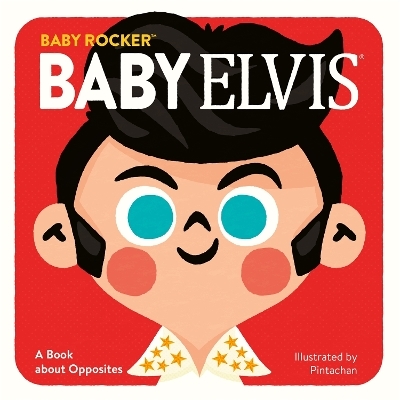 Baby Elvis - Running Press