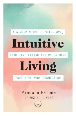 Intuitive Living - Pandora Paloma