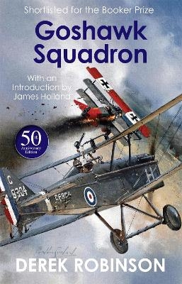 Goshawk Squadron - Derek Robinson