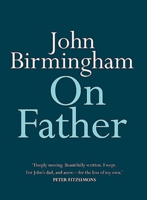 On Father - John Birmingham