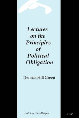 Lectures on the Principles of Political Obligation - 