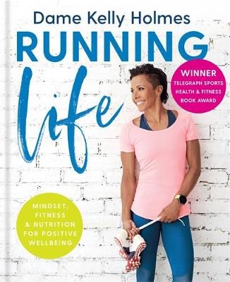 Running Life - Kelly Holmes