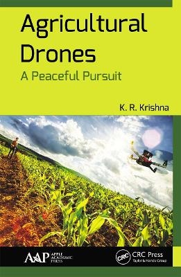 Agricultural Drones - K. R. Krishna