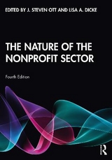 The Nature of the Nonprofit Sector - Ott, J Steven; Dicke, Lisa