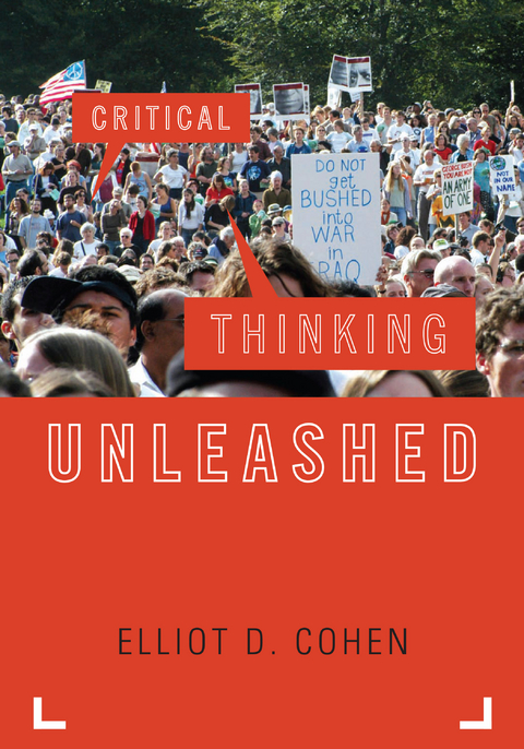 Critical Thinking Unleashed -  Elliot D. Cohen