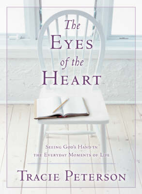 Eyes of the Heart -  Tracie Peterson