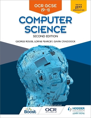 OCR GCSE Computer Science, Second Edition - George Rouse, Lorne Pearcey, Gavin Craddock, Ian Paget