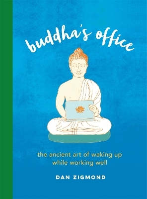 Buddha's Office - Dan Zigmond