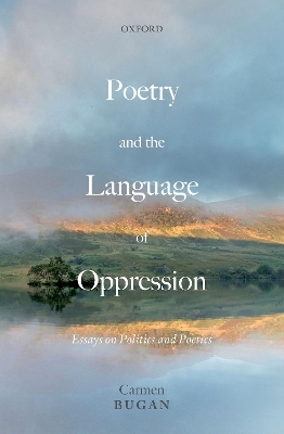 Poetry and the Language of Oppression - Carmen Bugan