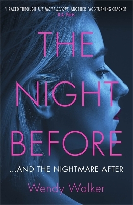 The Night Before - Wendy Walker