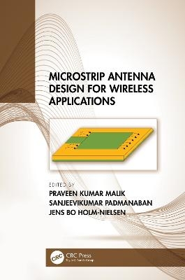 Microstrip Antenna Design for Wireless Applications - 