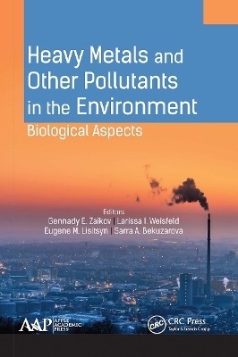 Heavy Metals and Other Pollutants in the Environment - 