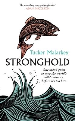 Stronghold - Tucker Malarkey