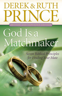 God Is a Matchmaker -  Derek Prince,  Ruth Prince