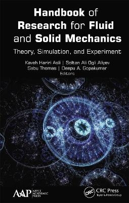 Handbook of Research for Fluid and Solid Mechanics - 