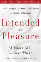 Intended for Pleasure -  Ed MD Wheat,  Gaye Wheat