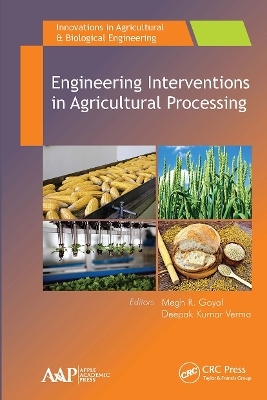 Engineering Interventions in Agricultural Processing - 