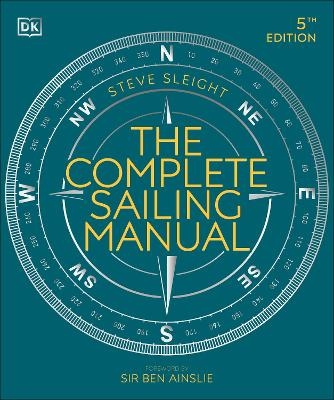 The Complete Sailing Manual - Steve Sleight