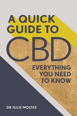 A Quick Guide to CBD - Dr Julie Moltke