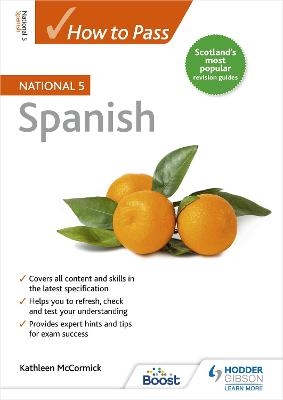 How to Pass National 5 Spanish - Kathleen McCormick