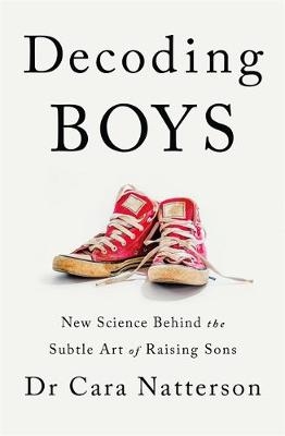Decoding Boys - Dr Cara Natterson
