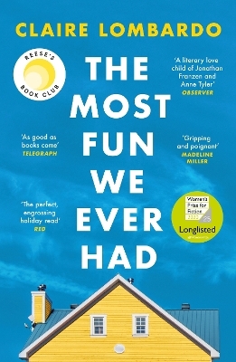 The Most Fun We Ever Had - Claire Lombardo