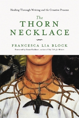 The Thorn Necklace - Francesca Lia Block
