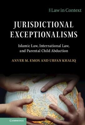 Jurisdictional Exceptionalisms - Anver M. Emon, Urfan Khaliq