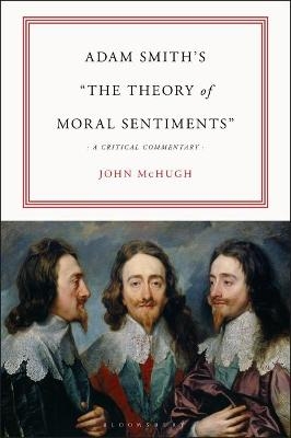 Adam Smith’s "The Theory of Moral Sentiments" - John McHugh