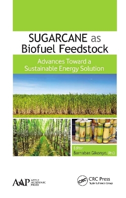 Sugarcane as Biofuel Feedstock - 