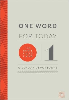 One Word for Today for Spirit–Filled Living -  Baker Title