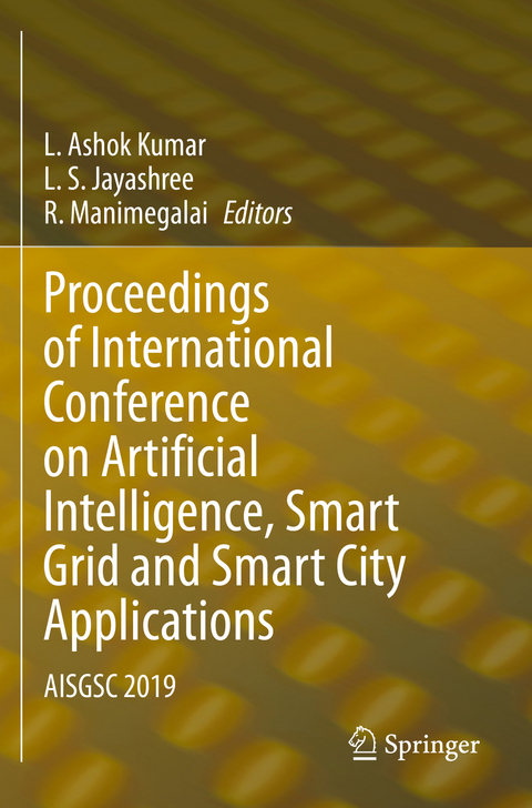 Proceedings of International Conference on Artificial Intelligence, Smart Grid and Smart City Applications - 