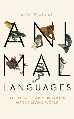 Animal Languages - Eva Meijer