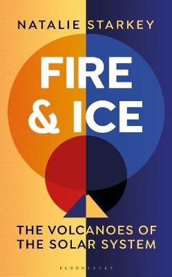 Fire and Ice - Natalie Starkey