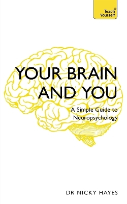 Your Brain and You - Nicky Hayes