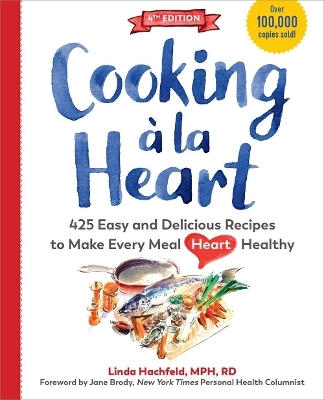 Cooking a La Heart - Henry Blackburn, Betsy Eykyn, Linda Hachfeld