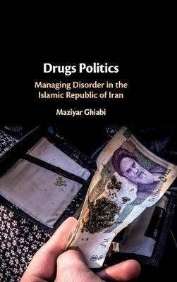 Drugs Politics - Maziyar Ghiabi