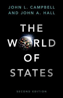 The World of States - John L. Campbell, John A. Hall
