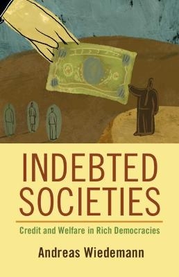 Indebted Societies - Andreas Wiedemann