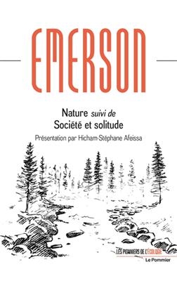 Nature. Société et solitude - Ralph Waldo (1803-1882) Emerson