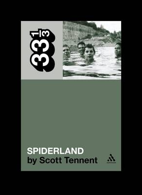 Slint's Spiderland -  Tennent Scott Tennent