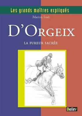 Jean d'Orgeix : la fureur sacrée - Marion (1949-2015) Scali