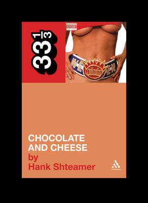 Ween's Chocolate and Cheese -  Shteamer Hank Shteamer