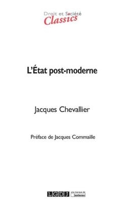 L'Etat post-moderne - Jacques (1943-....) Chevallier