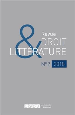 Revue droit & littérature, n° 2. Victor Hugo et le droit -  Collectif