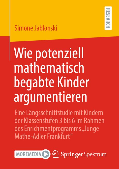 Wie potenziell mathematisch begabte Kinder argumentieren - Simone Jablonski