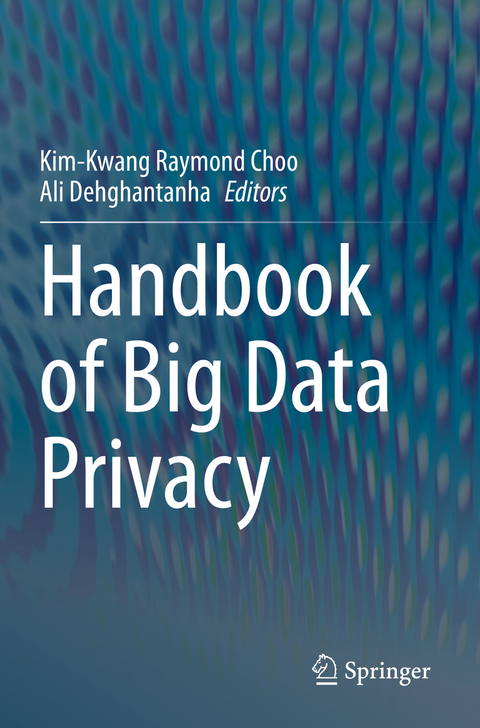 Handbook of Big Data Privacy - 