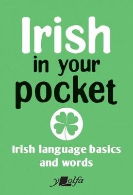 Irish in Your Pocket - Y. Lolfa